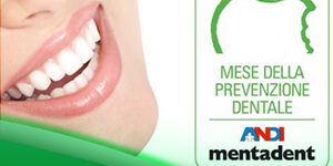 Mese della Prevenzione Dentale Ottobre 2016